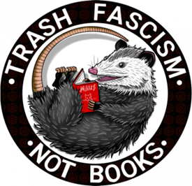 Trash fascism Not books Trash Fascism button
